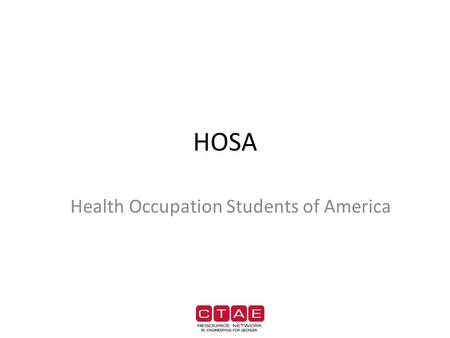 HOSA Health Occupation Students of America. Georgia HOSA Caring with Compassion, Learning through Action, Pursuing our Passion-We are HOSA.