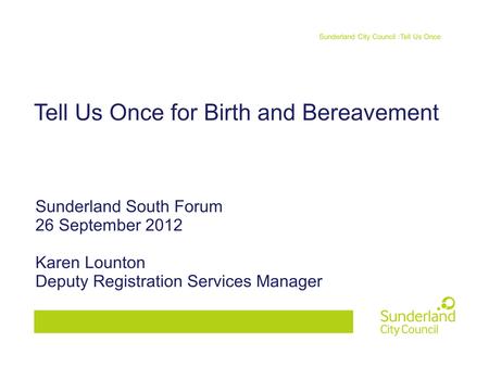 Tell Us Once for Birth and Bereavement