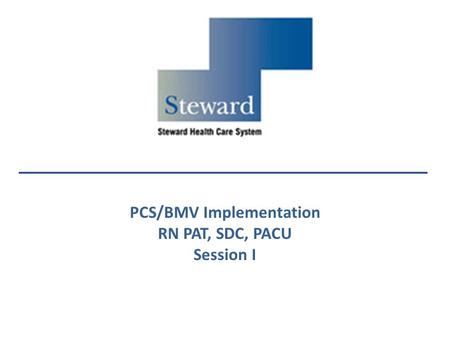 PCS/BMV Implementation