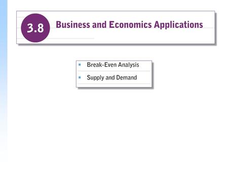 Break-Even Analysis When a company manufactures x units of a product, it spends money. This is total cost and can be thought of as a function C, where.