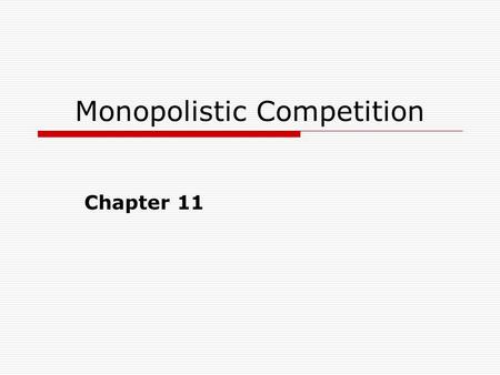 Monopolistic Competition