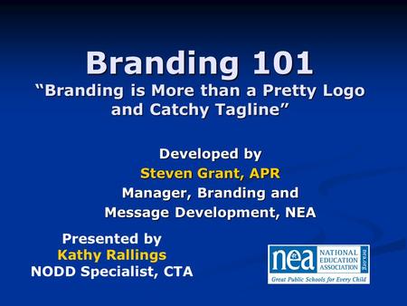 Branding 101 “Branding is More than a Pretty Logo and Catchy Tagline”