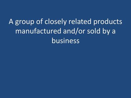 A name, term, design, or symbol (or combination of them) that identifies a business, organization, or its products.