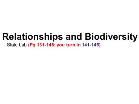 Relationships and Biodiversity