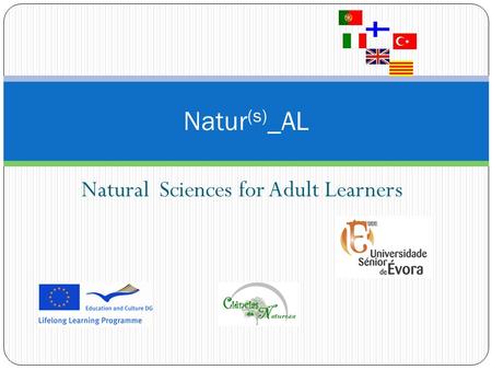 Natural Sciences for Adult Learners Natur (s) _AL.