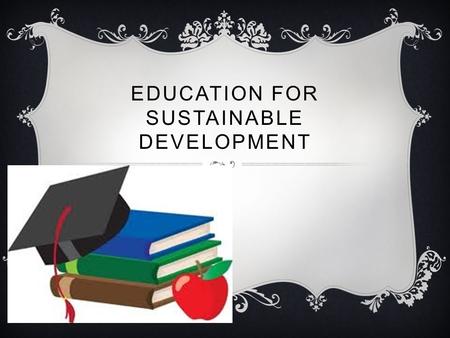 Education For Sustainable Development