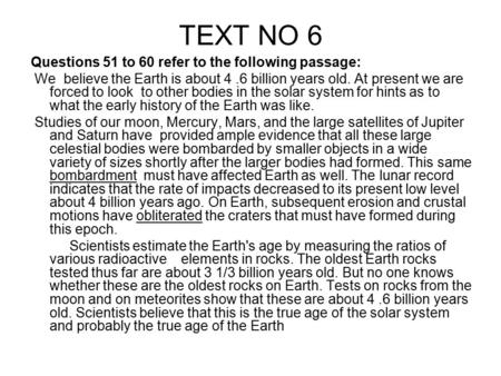 TEXT NO 6 Questions 51 to 60 refer to the following passage: