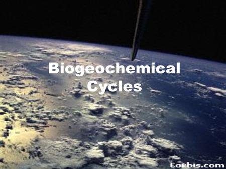 Biogeochemical Cycles WATER CYCLE Also called the Hydrologic Cycle Water is circulated through the global ecosystem. Fresh water evaporates and condenses.