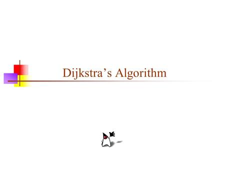 Dijkstra’s Algorithm. 2 Shortest-path Suppose we want to find the shortest path from node X to node Y It turns out that, in order to do this, we need.