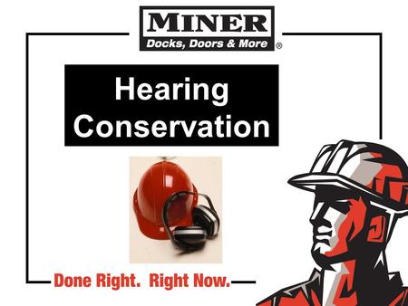 Hearing Conservation.