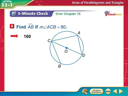 Over Chapter 10 A.A B.B C.C D.D 5-Minute Check 4 160.