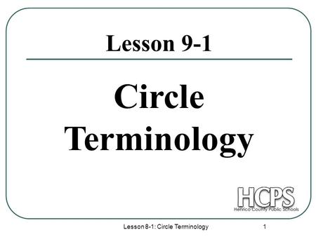 Lesson 8-1: Circle Terminology