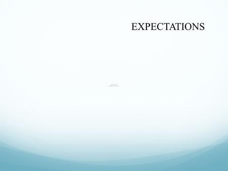 EXPECTATIONS Expectations 9/13/2015 3 -Structure -Teach -Observe -Interact Positively -Correct Fluently Section Two.