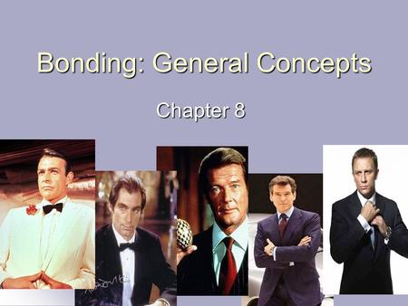 Bonding: General Concepts