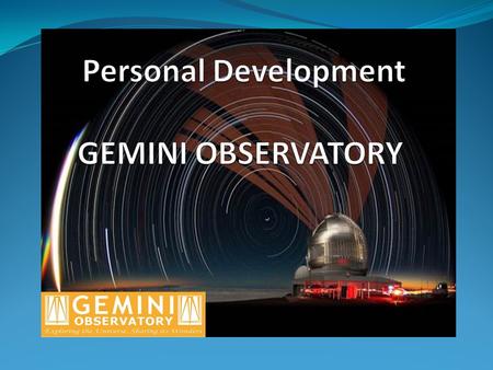 Presentation Contents What do we mean by Personal Development? What is the process for doing this activity? How does PD relate to PAR? What are the steps.