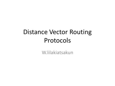 Distance Vector Routing Protocols