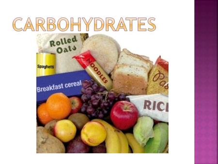 CARBOHYDRATES.