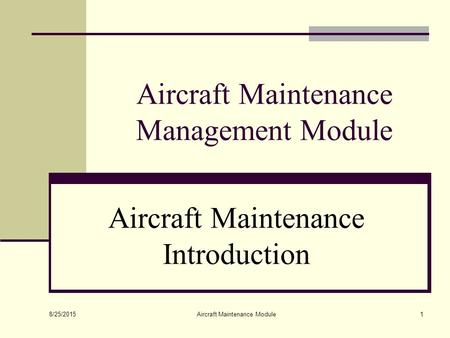 Aircraft Maintenance Management Module