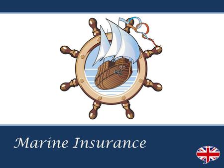 Marine Insurance. Purpose The purpose of marine insurance is to protect ships and their cargoes against sea-risks. A MARINE INSURANCE POLICY INCLUDES: