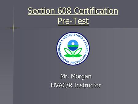 Section 608 Certification Pre-Test