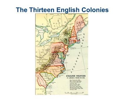 The Thirteen English Colonies