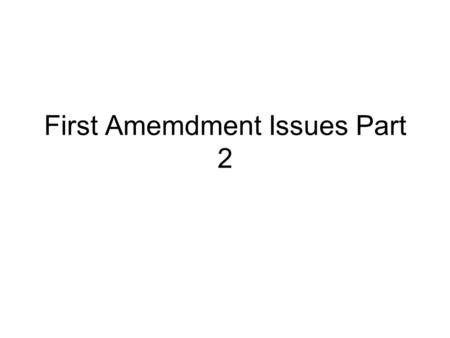 First Amemdment Issues Part 2. Internet Speech Internet provides another potential forum for public employees to speak. E.g., emails, blogs Can the School.