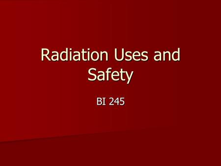 Radiation Uses and Safety BI 245. Weise et al.2000. Plant Cell 12:1345 A plant cell Sucrose How can you measure sucrose molecules taken in by the cell?