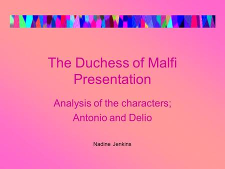 The Duchess of Malfi Presentation