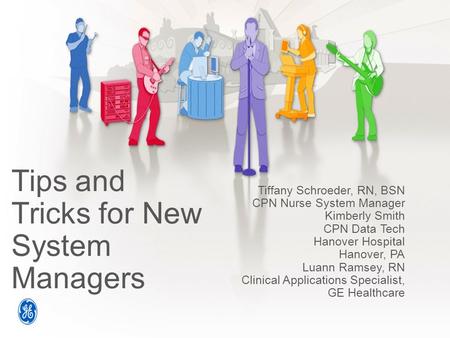 Tips and Tricks for New System Managers