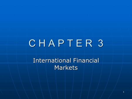 International Financial Markets