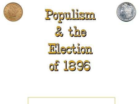 The Silver Issue  “Crime of ’73”  demonetization of silver (govt. stopped coining silver).  Bland-Allison Act (1878)  limited silver coinage to.