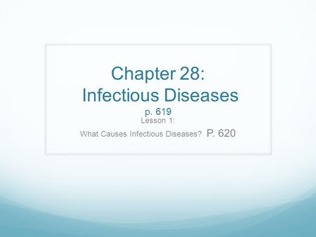 Chapter 28: Infectious Diseases p. 619