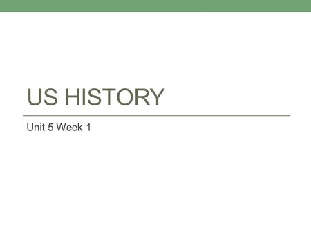 US HISTORY Unit 5 Week 1. Homework for the Week Monday, 12/2 Read and Cornell Notes on p.383-385 Tuesday, 12/3 Finish the Great Depression Recipe Read.