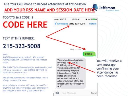 TODAY’S SMS CODE IS CODE HERE TEXT IT THIS NUMBER: 215-323-5008 TIPS: Add this number as a contact. We suggest as the contact.