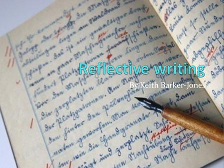 By Keith Barker-Jones. What is reflection? Bolton (2006) believes the term ‘reflective practice’ to be unhelpful. She cites a ‘mirror reflection’ as being.