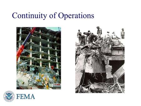 Continuity of Operations. COOP Defined  Efforts to ensure continuance of essential functions across a wide range of potential emergencies – building.