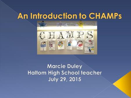 1) Foundations & PBS 2) START (Safe Transitions & Reduced Tardies) 3) CHAMPs – Proactive Classroom Management 4) Interventions.