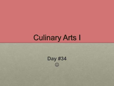 Culinary Arts I Day #34 Day #34. Nutrients in veggies Rich in several vitamins and minerals. Rich in several vitamins and minerals. Vitamin C, K, folic.