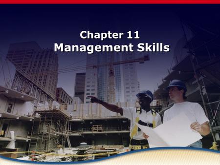 Chapter 11 Management Skills