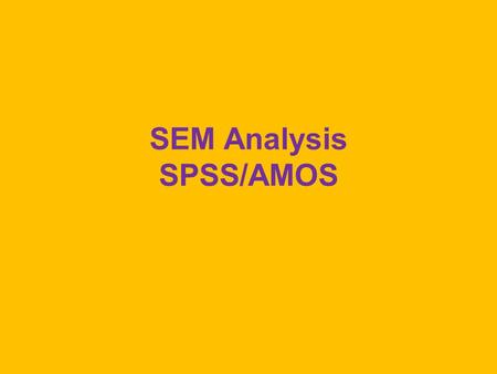 SEM Analysis SPSS/AMOS