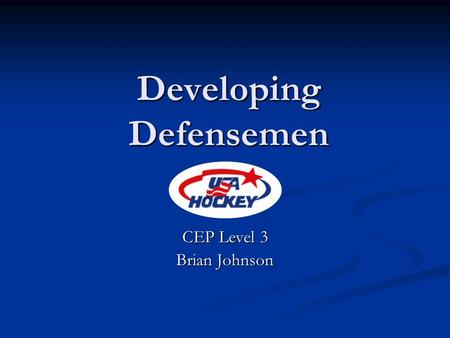 Developing Defensemen