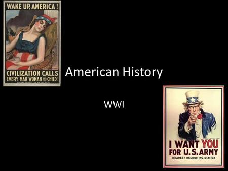 American History WWI. Woodrow Wilson’s Diplomacy Opposed Imperialism Promoted democracy Mexican Revolution – 1884-1911 Porfirio Diaz – 1911 Francisco.