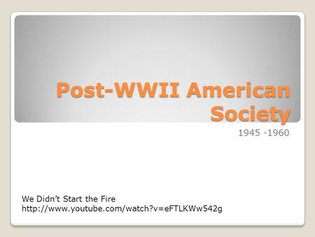 Post-WWII American Society