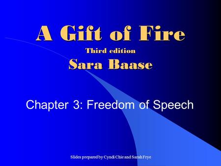 A Gift of Fire Third edition Sara Baase