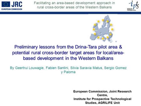 Preliminary lessons from the Drina-Tara pilot area & potential rural cross-border target areas for local/area- based development in the Western Balkans.