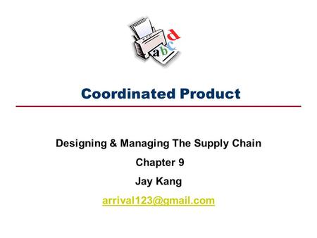 Designing & Managing The Supply Chain