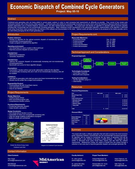 Project: May 05-10 Project Team Members: Edward McDowell, EE Richard Mott, EE / Econ Faculty Advisors: Dr. John.