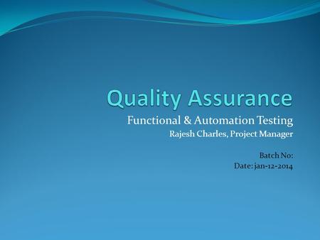 Quality Assurance Functional & Automation Testing