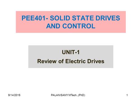 PEE401- SOLID STATE DRIVES AND CONTROL