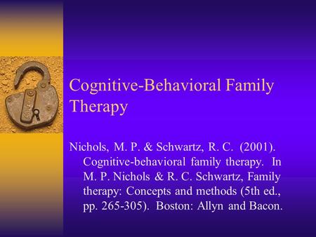 Cognitive-Behavioral Family Therapy